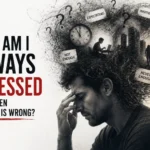 Why Am I Always Stressed Even When Nothing Is Wrong?